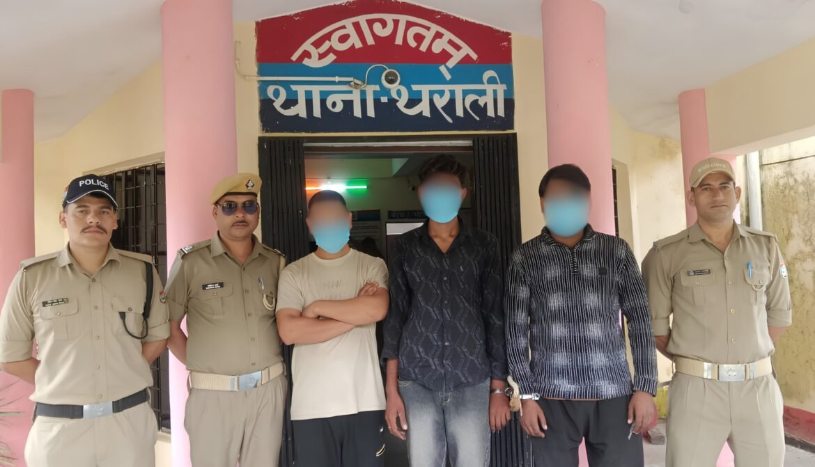 थराली चोरी का खुलासा, पुलिस ने तीन आरोपियों को श्रीनगर से किया गिरफ्तार
